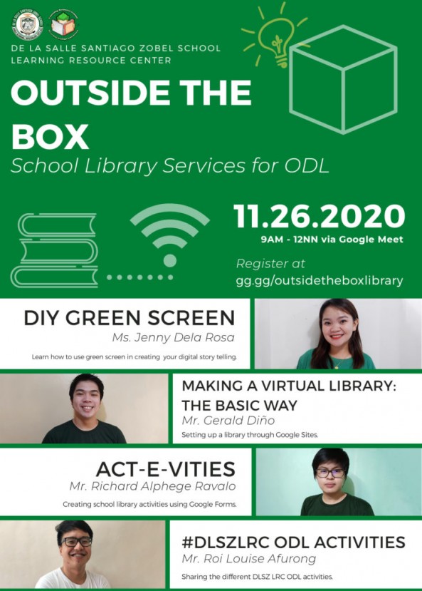The #DLSZLRC presents OUTSIDE THE BOX School Library Services for ODL webinar this coming November 26, 2020!